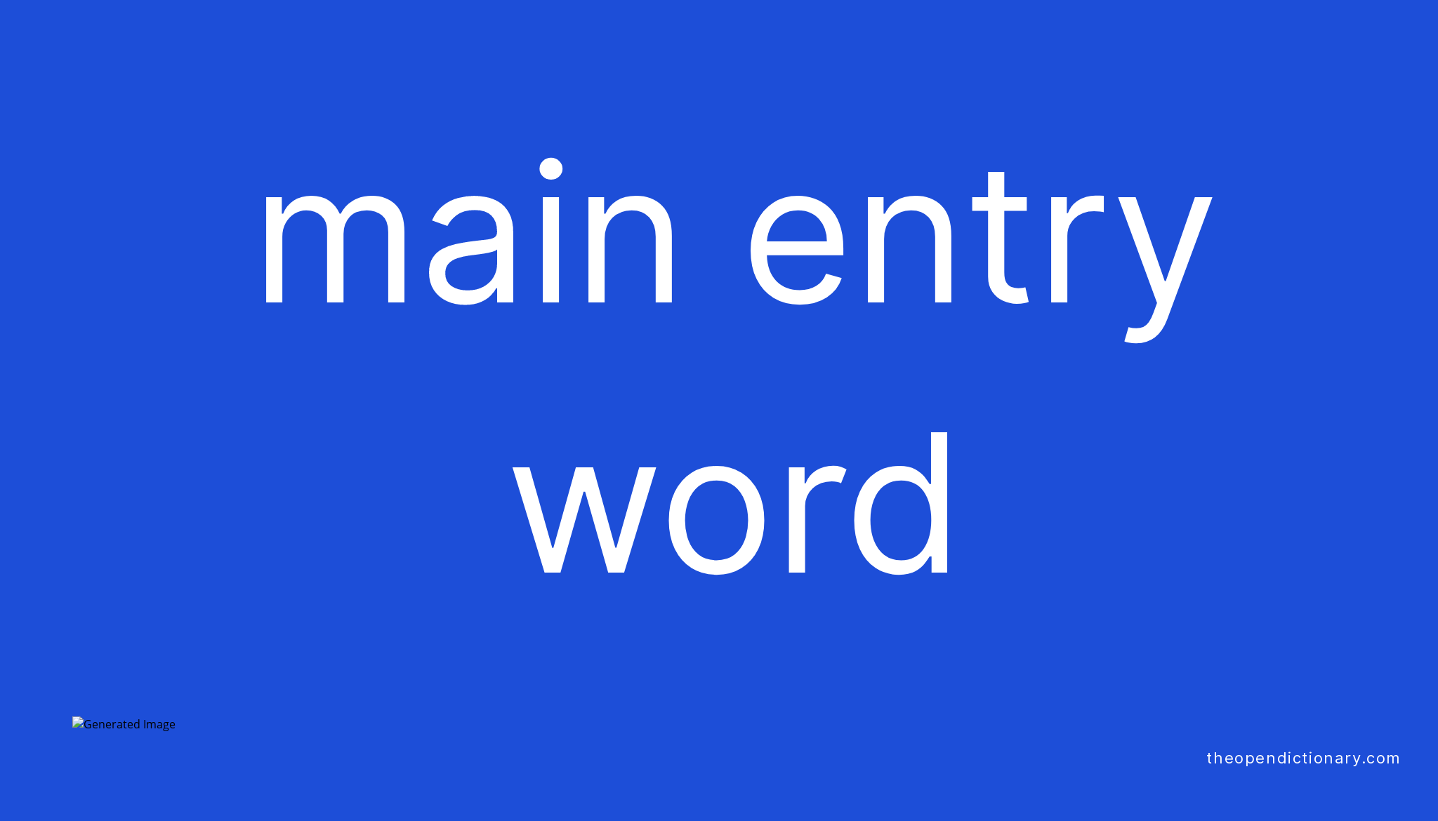 main-entry-word-meaning-of-main-entry-word-definition-of-main-entry